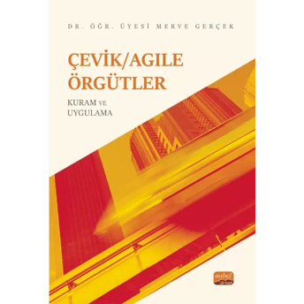 Çevik Agile Örgütler Merve Gerçek