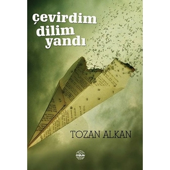 Çevirdim Dilim Yandı Tozan Alkan