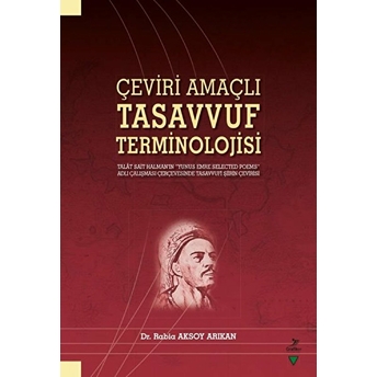 Çeviri Amaçlı Tasavvuf Terminolojisi Rabia Aksoy Arıkan