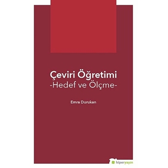 Çeviri Öğretimi - Hedef Ve Ölçme Emre Durukan