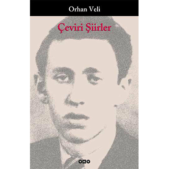 Çeviri Şiirler Orhan Veli Kanık