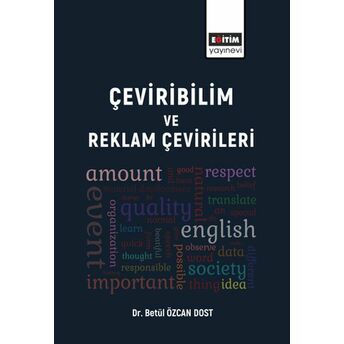 Çeviribilim Ve Reklam Çevirileri Dr. Betül Özcan Dost