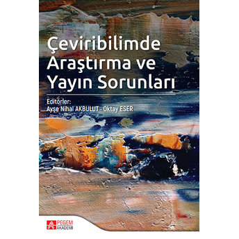 Çeviribilimde Araştırma Ve Yayın Sorunları