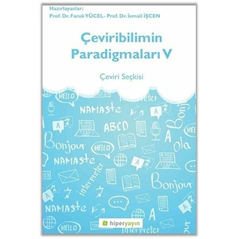 Çeviribilimin Paradigmaları 5 - Çeviri Seçkisi Faruk Yücel, Ismail Işcen