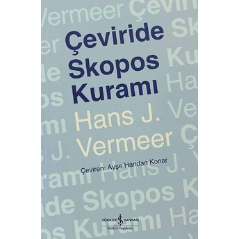 Çeviride Skopos Kuramı Hans J. Vermeer