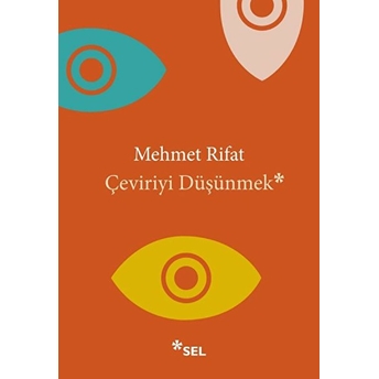 Çeviriyi Düşünmek Mehmet Rifat