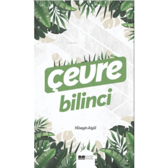 Çevre Bilinci Hüseyin Algül