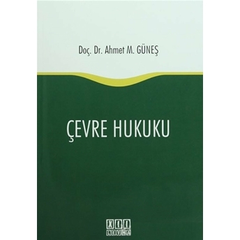 Çevre Hukuku Ahmet M. Güneş