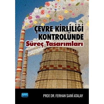 Çevre Kirliliği Kontrolünde Süreç Tasarımları