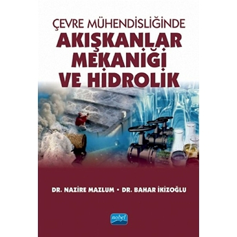 Çevre Mühendisliğinde Akışkanlar Mekaniği Ve Hidrolik