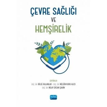 Çevre Sağlığı Ve Hemşirelik Bilge Kalanlar