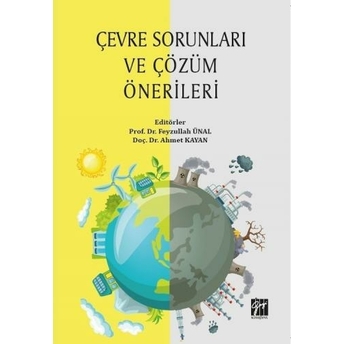 Çevre Sorunları Ve Çözüm Önerileri Feyzullah Ünal