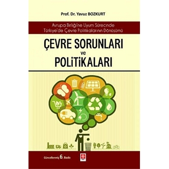 Çevre Sorunları Ve Politikaları Yavuz Bozkurt