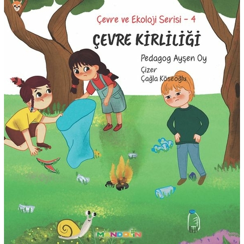 Çevre Ve Ekoloji Serisi 4 – Çevre Kirliliği Ayşen Oy