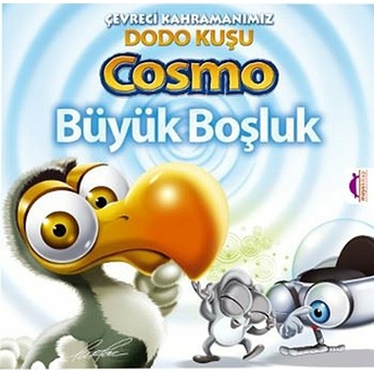 Çevreci Kahramanımız Dodo Kuşu Cosmo / Büyük Boşluk Pat Rac