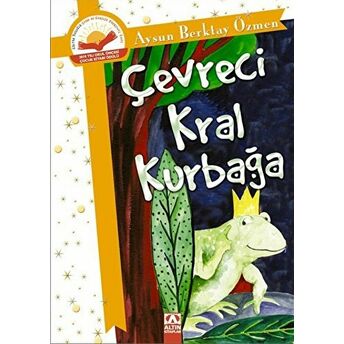 Çevreci Kral Kurbağa Aysun Berktay Özmen