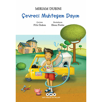 Çevreci Muhteşem Dayım Miriam Dubini