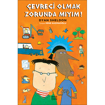 Çevreci Olmak Zorunda Mıyım? Dyan Sheldon