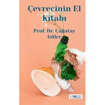 Çevrecinin El Kitabı Çağatay Güler