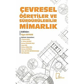 Çevresel Öğretiler Ve Sürdürülebilir Mimarlık Berivan Özbudak Akça