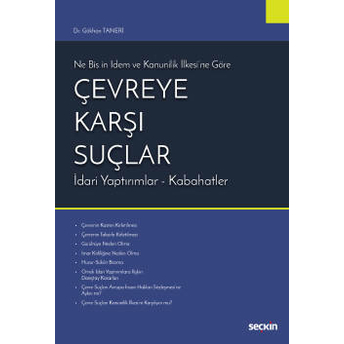 Çevreye Karşı Suçlar Gökhan Taneri