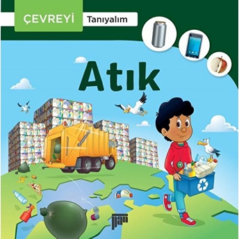 Çevreyi Tanıyalım Atık Joliane Roy