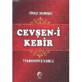 Cevşen-I Kebir (Cep Boy, Transkripsiyonlu) Kolektif