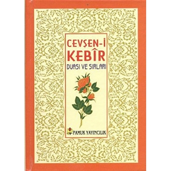 Cevşen-I Kebir Duası Ve Sırları (Dua-078/P16) Cep Boy Arif Pamuk