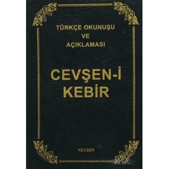 Cevşen-I Kebir - Türkçe Okunuşu Ve Açıklaması Cep Boy Kolektif