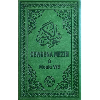 Cewşena Mezin Ü Meala We - Cevşen Ve Kürtçe Meali Ciltli Kolektif