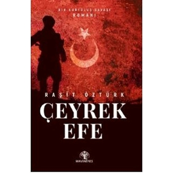 Çeyrek Efe Raşit Öztürk