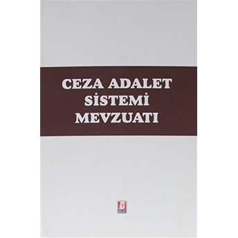 Ceza Adalet Sistemi Mevzuatı Ciltli Feridun Yenisey