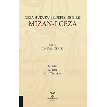 Ceza Hukuku Felsefesine Giriş Mizan-I Ceza - Ali Rıza