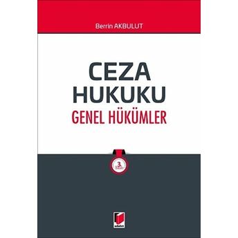 Ceza Hukuku Genel Hükümler Berrin Akbulut