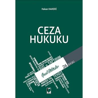 Ceza Hukuku - Genel Hükümler Hakan Hakeri