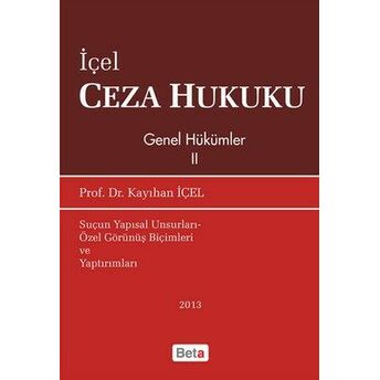 Ceza Hukuku Genel Hükümler Iı Kayıhan Içel