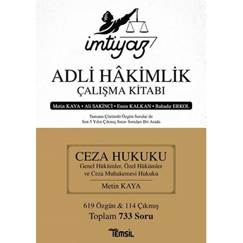 Ceza Hukuku Genel Hükümler - Özel Hükümler Ve Ceza Muhakemesi Hukuku - Imtiyaz Adli Hakimlik Çalışma - Metin Kaya