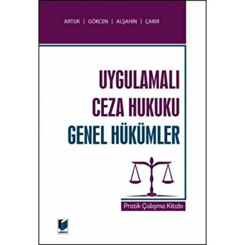 Ceza Hukuku Genel Hükümler (Pratik Çalışma Kitabı) Mehmet Emin Artuk