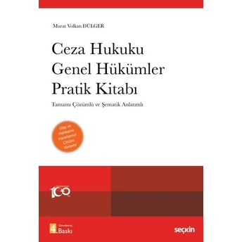 Ceza Hukuku Genel Hükümler Pratik Kitabı Murat Volkan Dülger