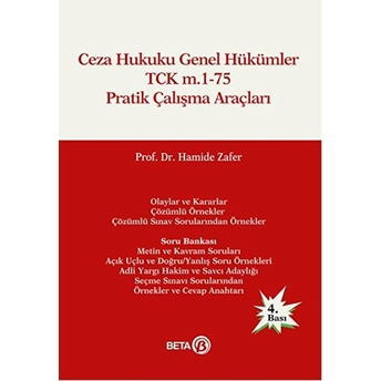 Ceza Hukuku Genel Hükümler Tck M.1-75 Pratik Çalışma Araçları Hamide Zafer