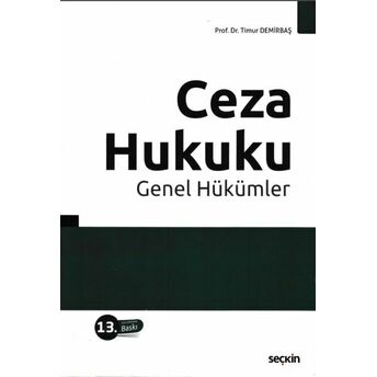 Ceza Hukuku Genel Hükümler Timur Demirbaş