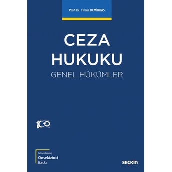 Ceza Hukuku Genel Hükümler (Timur Demirbaş) Timur Demirbaş