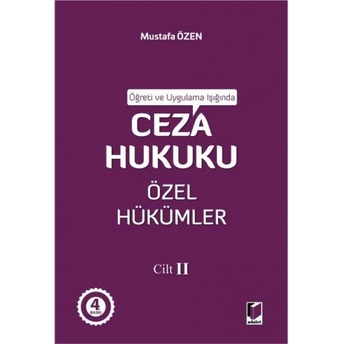 Ceza Hukuku Özel Hükümler Cilt Iı Mustafa Özen