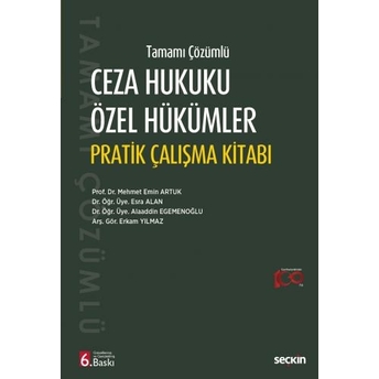 Ceza Hukuku Özel Hükümler Pratik Çalışma Kitabı Mehmet Emin Artuk