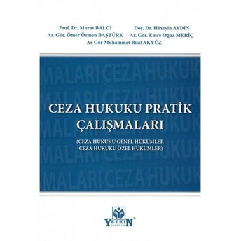 Ceza Hukuku Pratik Çalışmaları Murat Balcı