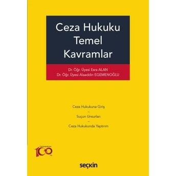 Ceza Hukuku Temel Kavramlar Esra Alan