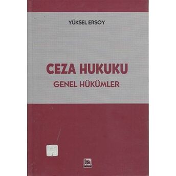 Ceza Hukuku Yüksel Ersoy