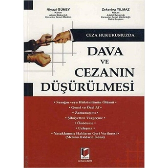 Ceza Hukukumuzda Dava Ve Cezanın Düşürülmesi-Niyazi Güney