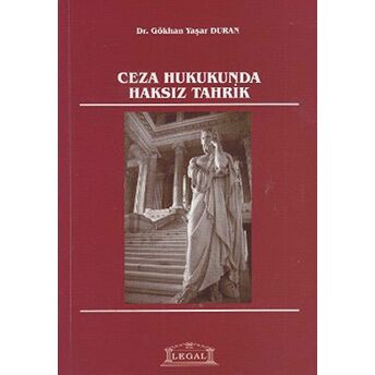 Ceza Hukukunda Haksız Tahrik Gökhan Yaşar Duran