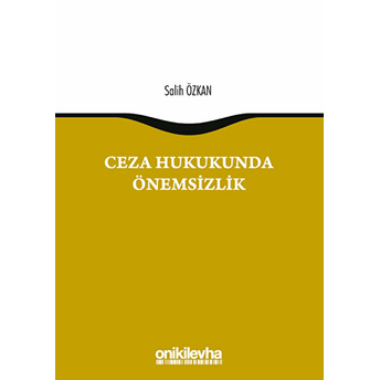 Ceza Hukukunda Önemsizlik